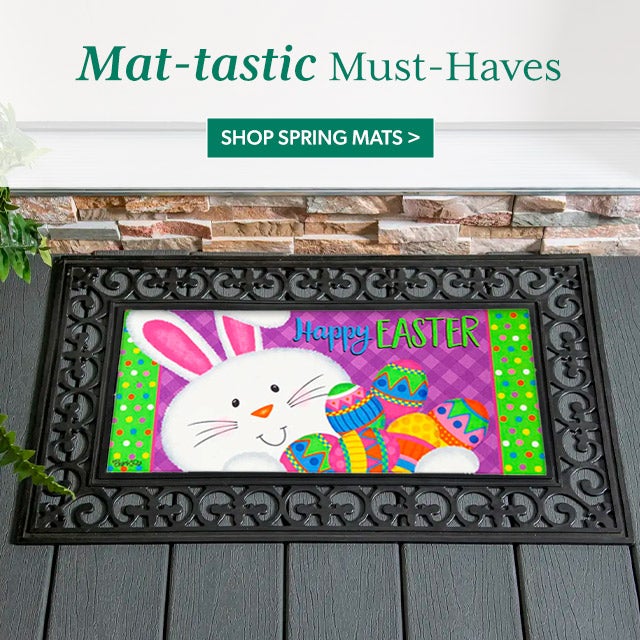 Mat-tastic Must-Haves Shop Spring Mats >